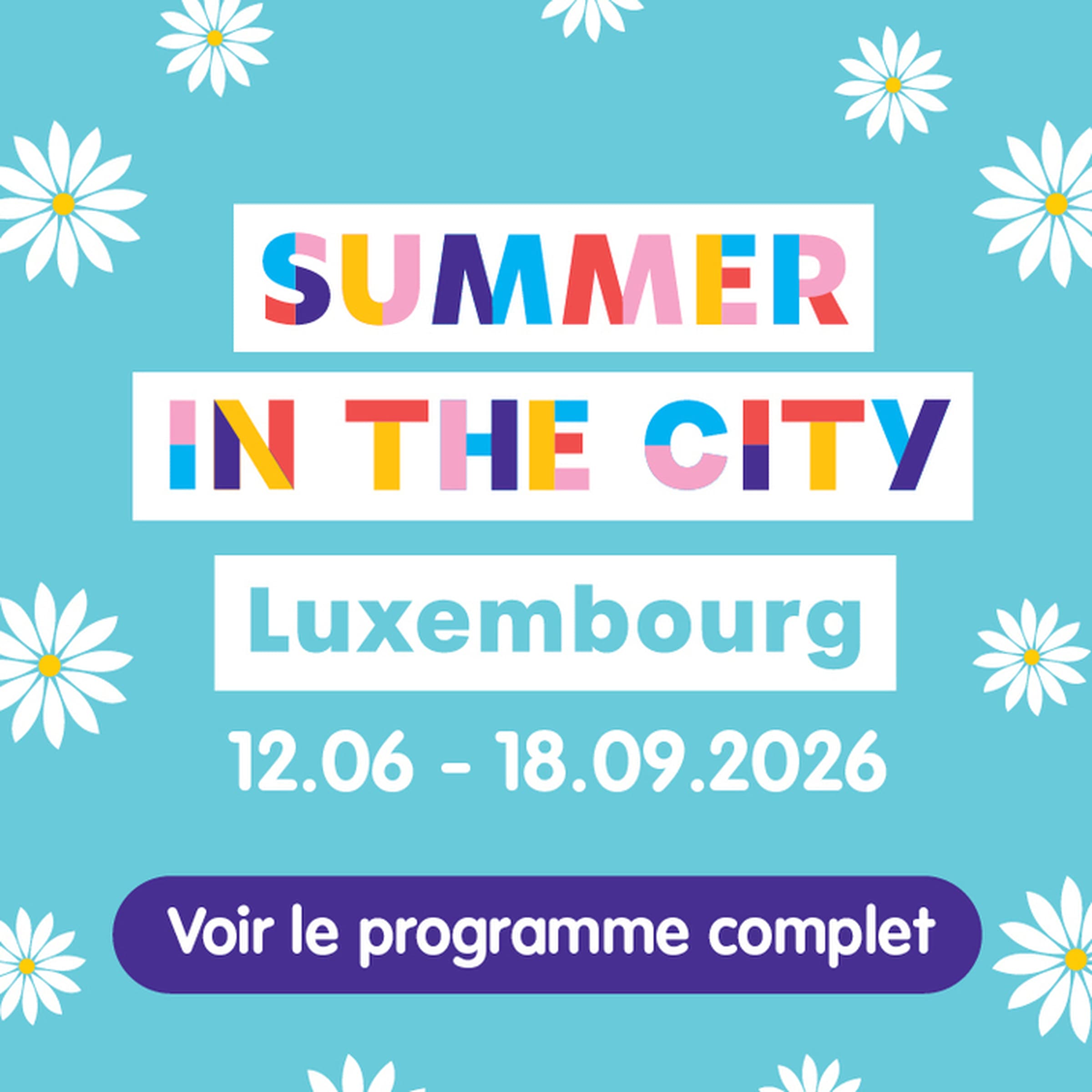 L'été à Lux ville avec Summer in the City