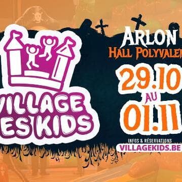 Le Village des Kids - Arlon 2026