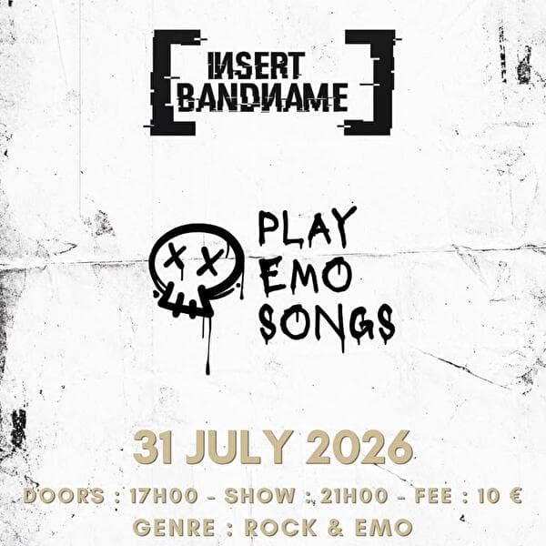 Insert Bandname & Play Emo Songs - Rock & Emo Show au MK Bar
