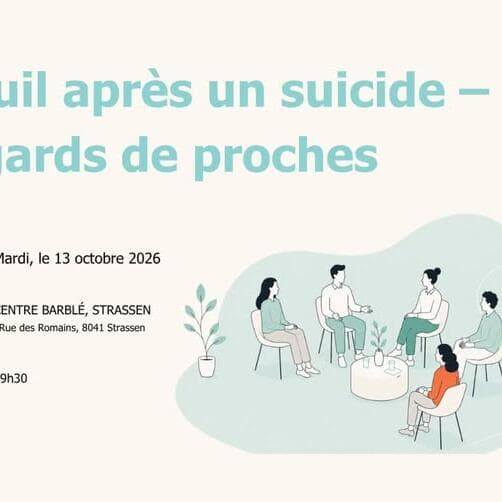 Table ronde : Deuil après un suicide - regards de proches